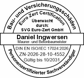 Personenzertifizierter Sachverständiger für Bau- und Versicherungsschäden gemäß DIN EN ISO/IEC 17024:2026